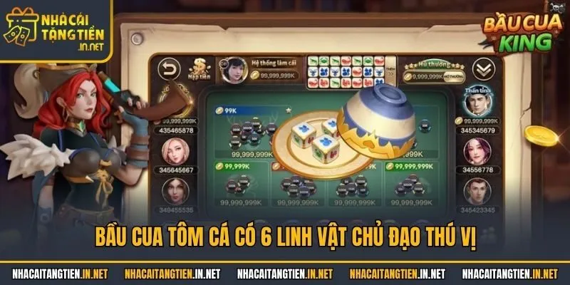 Bầu cua tôm cá có 6 linh vật chủ đạo thú vị