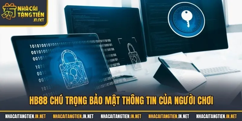 HB88 chú trọng bảo mật thông tin của người chơi