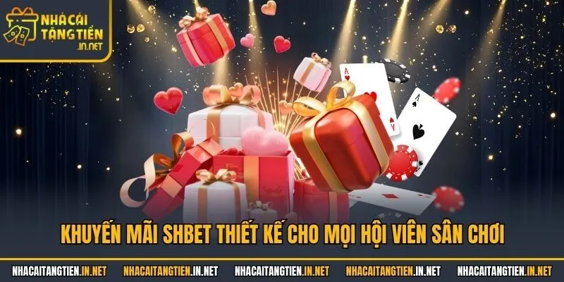 Khuyến mãi SHbet thiết kế cho mọi hội viên sân chơi